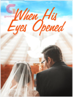 When His Eyes Opened Chinese Novel – Download PDF
