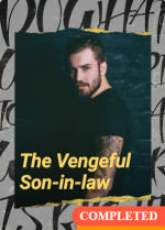 The Vengeful Son-In-Law Novel